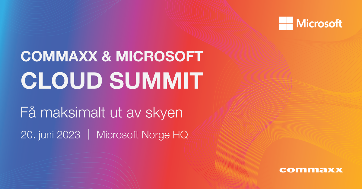 Cloud Summit with Commaxx and Microsoft