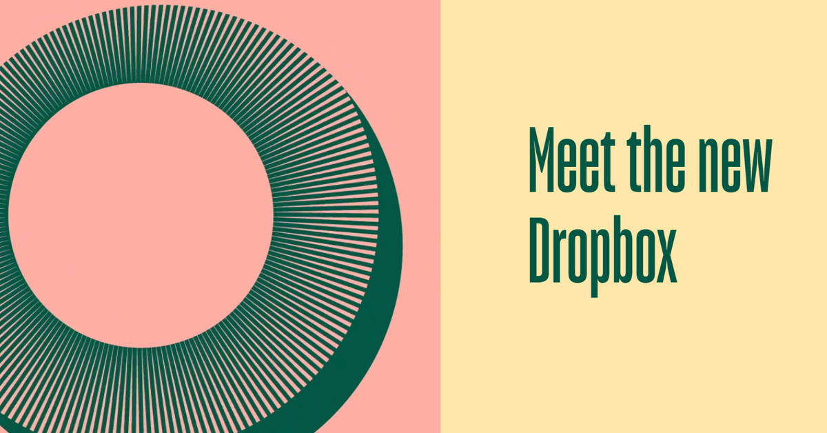 Meet the New Dropbox